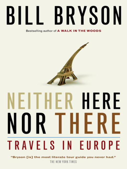 Title details for Neither Here Nor There by Bill Bryson - Wait list
